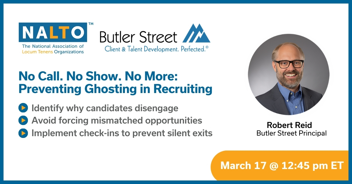 nalto webinar series no call no show no more preventing ghosting in locum tenens recruiting robert reid butler street march 2026
