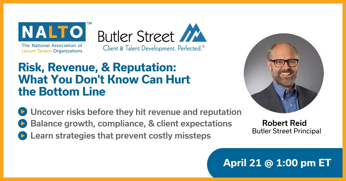 nalto webinar series risk revenue and reputation locum tenens strategies robert reid butler street april 2026